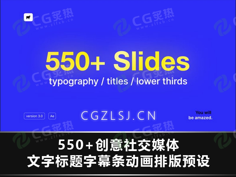 AE脚本-550+创意社交媒体文字标题字幕条动画排版预设 Just Typography Pack V3-CG炙热-本站提供的软件只作学习交流使用，仅供个人研究，请勿用作商业用途。